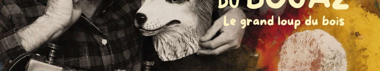 Spectacle Le grand loup du bois - Vendredi 2 octobre 2026